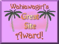 Wahiawagirl's Great Site Award